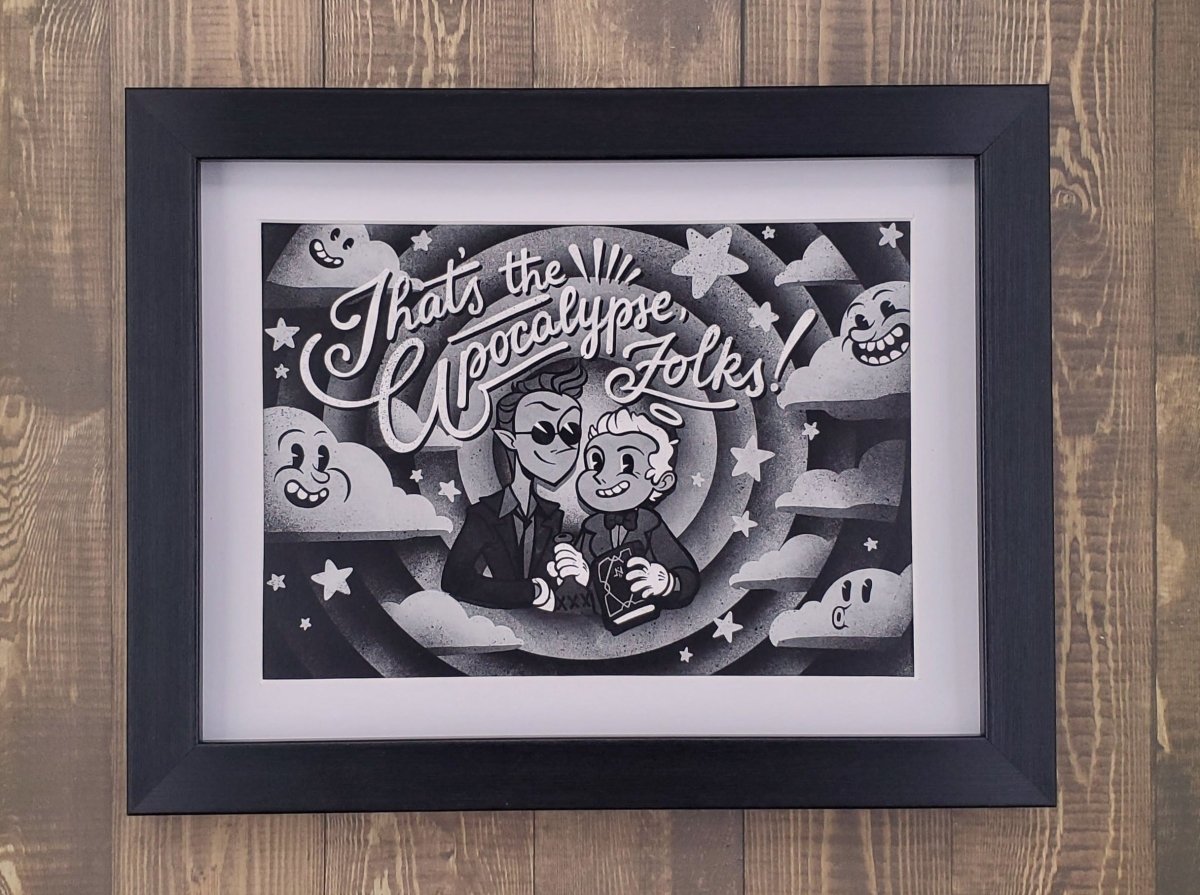 Good Omens Print | That's the Apocalypse Folks!