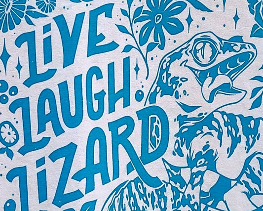 Live Laugh Lizard Shirt